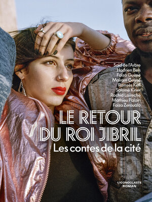 cover image of Le retour du roi Jibril--Les contes de la cité